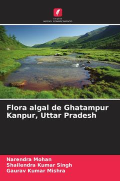 portada Flora Algal de Ghatampur Kanpur, Uttar Pradesh