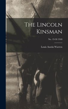 portada The Lincoln Kinsman; no. 19-30 1940 (en Inglés)