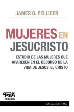 portada Mujeres en Jesucristo (Coleccion Autores Hoy) (Rustica)