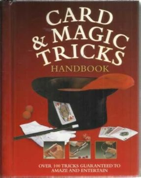 portada Card & Magic Tricks. Over 100 Tricks Guaranted to Amaze and Entertain