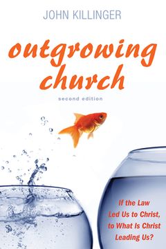 portada Outgrowing Church, Second Edition (en Inglés)