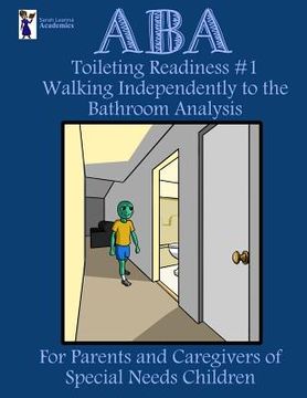 portada ABA Toileting Readiness #1: Walking Independently to the Bathroom Analysis (en Inglés)