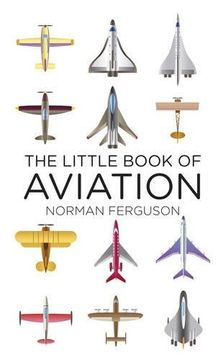 portada The Little Book of Aviation (Little Book Of... (History Press))