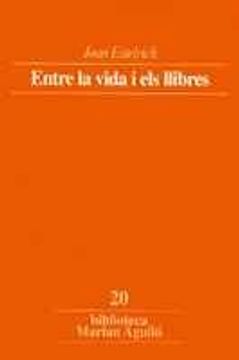 portada Entre la vida i els llibres (Biblioteca Marian Aguiló)