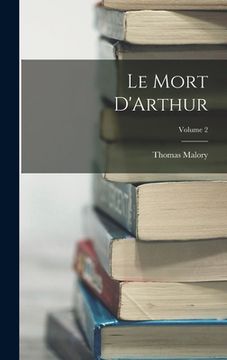 portada Le Mort D'Arthur; Volume 2 (en Inglés)