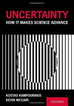 portada Uncertainty: How it Makes Science Advance (en Inglés)