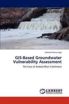 portada gis-based groundwater vulnerability assessment (en Inglés)