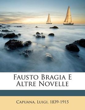portada Fausto Bragia E Altre Novelle (en Italiano)