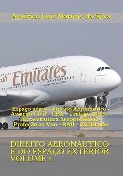 portada Direito Aeronáutico E Do Espaço Exterior - Volume 1: Espaço aéreo - Direito Aeronáutico - Aviação Civil - CBA - Tráfego Aéreo - Infraestrutura Aeropor (in Portuguese)