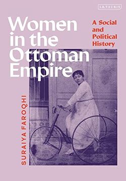 portada Women in the Ottoman Empire: A Social and Political History (en Inglés)