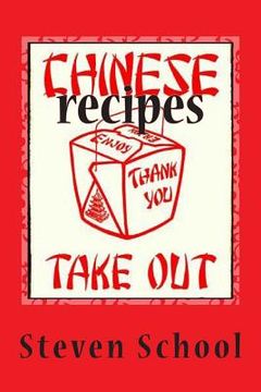 portada Chinese Takeout Recipes: Delicious, Defined. (en Inglés)