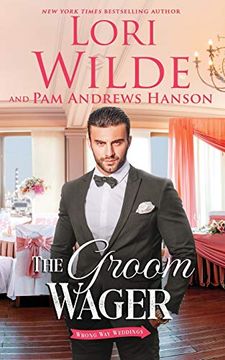 portada The Groom Wager (Wrong way Weddings) 