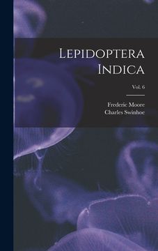 portada Lepidoptera Indica; vol. 6 (in English)