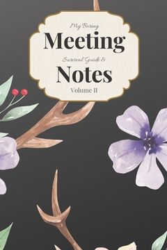 portada My Boring Meeting Survival Guide & Notes Volume II: 6x9 Meeting Notebook and Puzzle Book