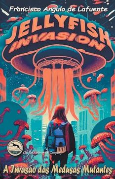 portada Invasion a Invasão das Medusas Mutantes (en Portugués)