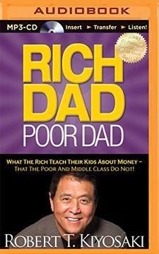 portada Rich Dad Poor Dad: What The Rich Teach Their Kids About Money - That the Poor and Middle Class Do Not! (Rich Dad's)