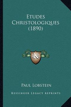 portada Etudes Christologiques (1890) (en Francés)