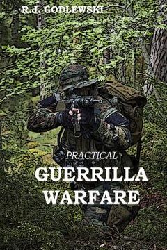 portada Practical Guerrilla Warfare (en Inglés)