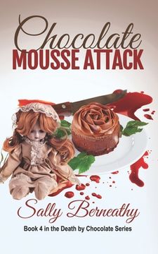 portada Chocolate Mousse Attack: Book 4 Death by Chocolate series 