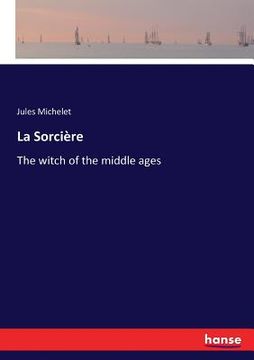 portada La Sorcière: The witch of the middle ages