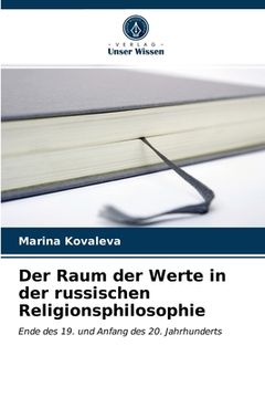 portada Der Raum der Werte in der russischen Religionsphilosophie (en Alemán)