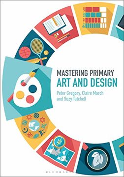 portada Mastering Primary art and Design (Mastering Primary Teaching) (en Inglés)