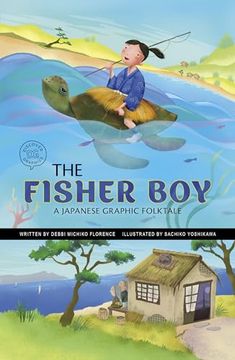 portada The Fisher Boy: A Japanese Graphic Folktale (Discover Graphics: Global Folktales) [Soft Cover ] (en Inglés)