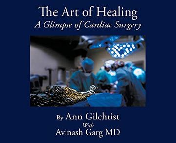 portada The art of Healing: A Glimpse of Cardiac Surgery (en Inglés)
