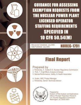 portada Guidance for Assessing Exemption Requests from the Nuclear Power Plant Licensed Operator Staffing Requirements Specified in 10 CFR 50.54(m) (en Inglés)