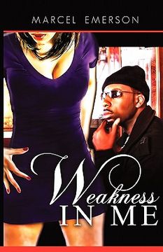 portada weakness in me (en Inglés)