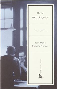 portada De la Autobiografía: (Teoría y Estilos) (Letras de Humanidad) (in Spanish)