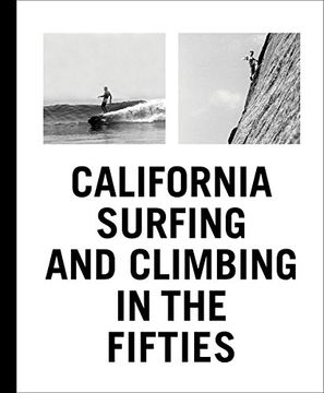 portada California Surfing And Climbing In The Fifties (en Inglés)