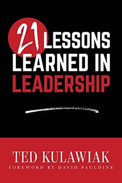 portada 21 Lessons Learned in Leadership (en Inglés)