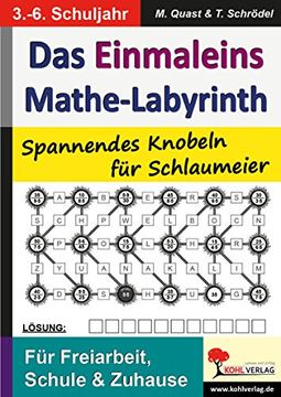 portada Das 1x1-Mathe-Labyrinth: Spannende Knobelaufgaben für "Schlaumeier" - 60 Kopiervorlagen (en Alemán)