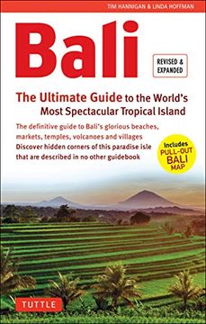 portada Bali: The Ultimate Guide: To the World's Most Spectacular Tropical Island (Periplus Adventure Guides) (en Inglés)