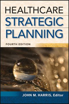 portada Healthcare Strategic Planning, Fourth Edition