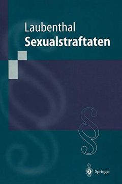 portada Sexualstraftaten: Die Delikte Gegen die Sexuelle Selbstbestimmung (in German)