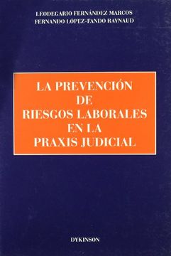 portada la prevención de riesgos laborales en la praxis judicial