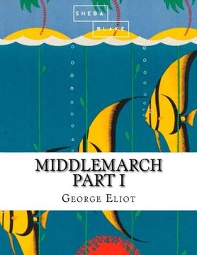 portada Middlemarch: Part i (Volume 1) (en Inglés)