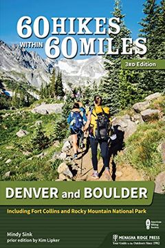 portada 60 Hikes Within 60 Miles: Denver and Boulder: Including Fort Collins and Rocky Mountain National Park (in English)