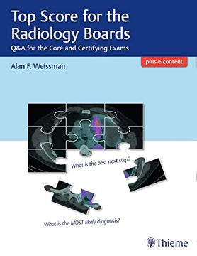 portada Top Score for the Radiology Boards: Q&A for the Core and Certifying Exams (in English)