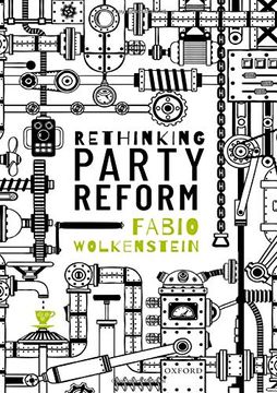 portada Rethinking Party Reform (en Inglés)