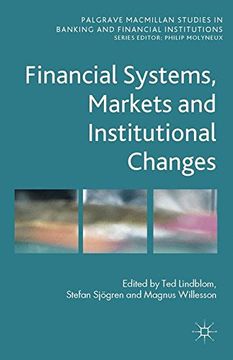 portada Financial Systems, Markets and Institutional Changes (Palgrave Macmillan Studies in Banking and Financial Institutions) (in English)