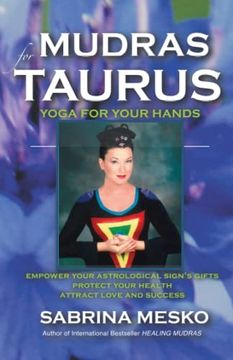portada Mudras for Taurus: Yoga for Your Hands (Mudras for Astrological Signs) (en Inglés)