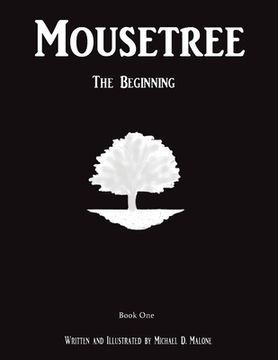 portada Mousetree: The Beginning Book One (in English)