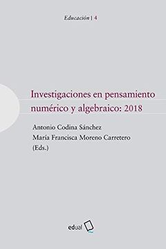 portada Investigaciones en Pensamiento Numérico y Algebráico: 2018 (in Spanish)