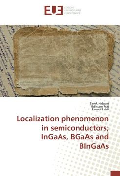 portada Localization phenomenon in semiconductors; InGaAs, BGaAs and BInGaAs
