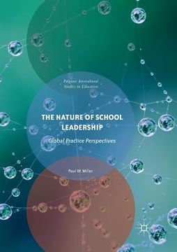 portada The Nature of School Leadership: Global Practice Perspectives (en Inglés)