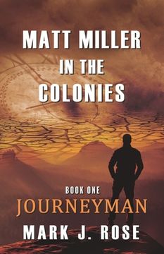 portada Matt Miller in the Colonies: Book One: Journeyman (en Inglés)