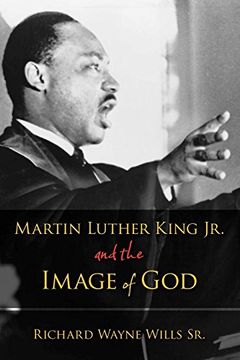 portada Martin Luther King, Jr. , and the Image of god (en Inglés)